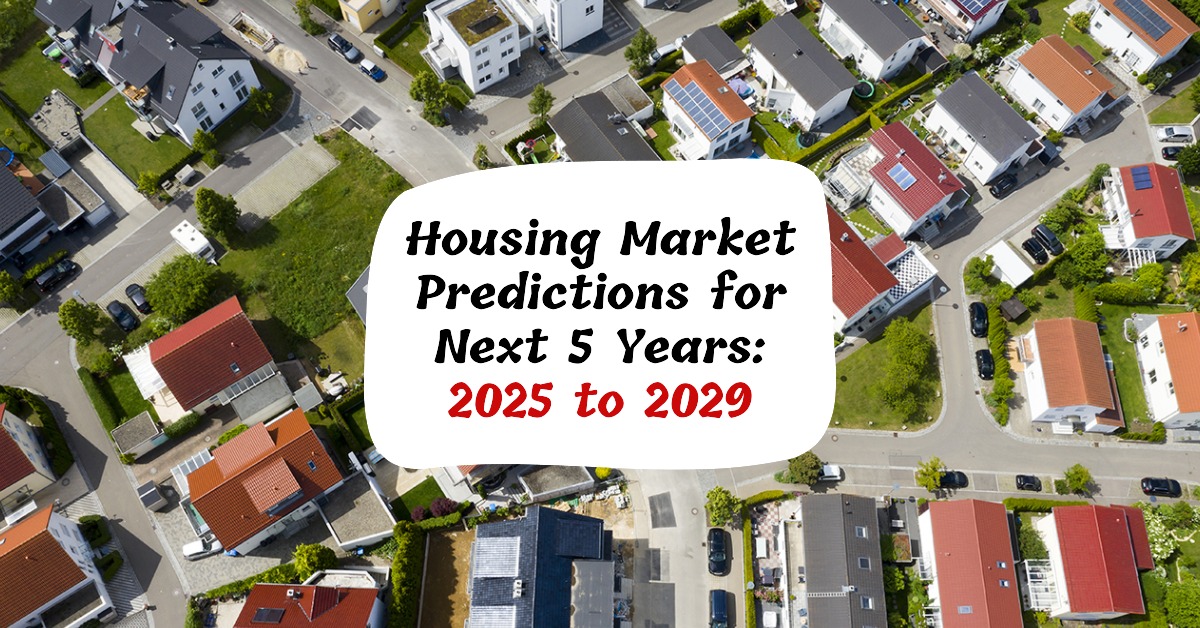 Housing Market Trends and Predictions Through 2029