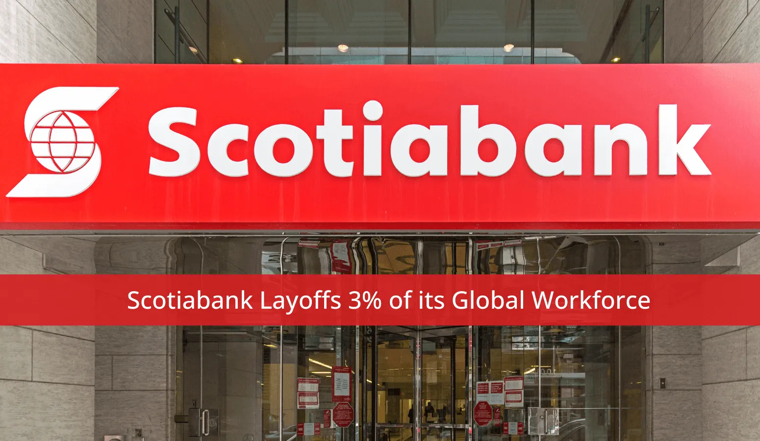 Scotiabank Cuts Investment Banking Staff in US and Asia Pacific